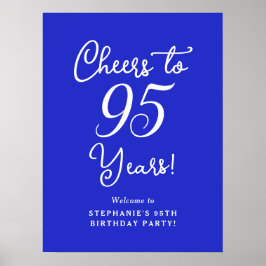 Royal Blue Cheers to 95 Years Birthday Party Sign Poster