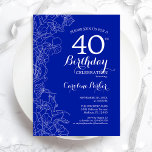 Royal Blue Floral 40. Geburtstag Party Einladung<br><div class="desc">Royal Blue Floral 40. Geburtstag Party Einladung. Minimalistisches modernes Design mit botanischen Kontur Zeichnungen Akzente und Typografie Drehbuch Schriftart. Einfache,  trendige Einladungskarte für eine stilvolle Damenfeier. Kann für jedes Alter angepasst werden. Gedruckte Zazzle Einladungen oder Sofortdownload digitalen druckbaren Vorlage.</div>