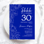 Royal Blue White Surprise 30. Geburtstag Einladung<br><div class="desc">Royal Blue White Surprise 30. Geburtstag Einladung. Minimalistisches modernes feminines Design mit botanischen Akzenten und Typografie-Script-Schriftart. Einfache florale Einladungskarte perfekt für eine stilvolle weibliche Überraschung am Tag. Gedruckte Zazzle Einladungen oder Sofortdownload digitalen druckbaren Vorlage.</div>