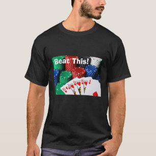 Royal Flush, schlug dieses! T - Shirt (Schwarzes)