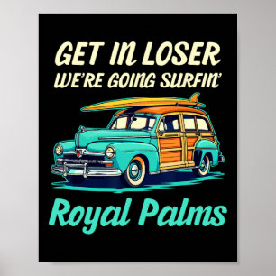 Royal Palms Beach Kalifornien Surfen Frauen Männer Poster