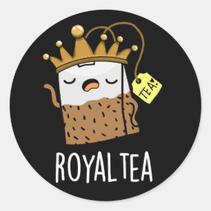 Royal-tea Funny Tea Pun Dark BG Runder Aufkleber