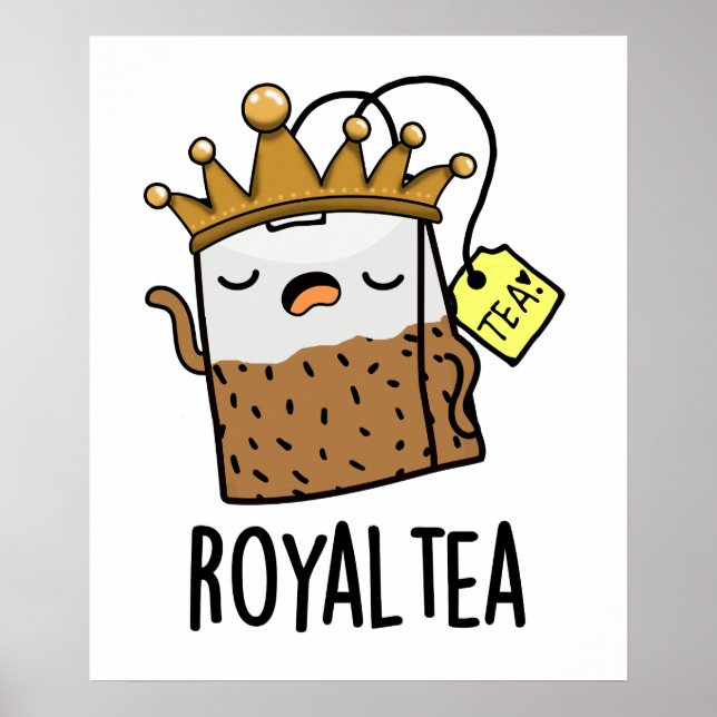 Royal-tea Funny Tea Pun Poster (Vorne)