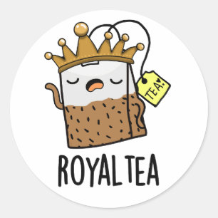 Royal-tea Funny Tea Pun Runder Aufkleber