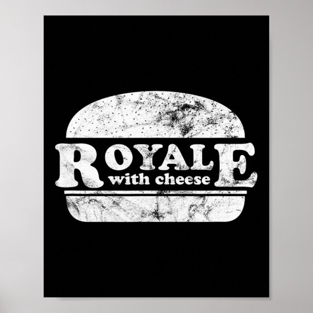 Royale With Cheese Burger Liebhaber 1  Poster (Vorne)