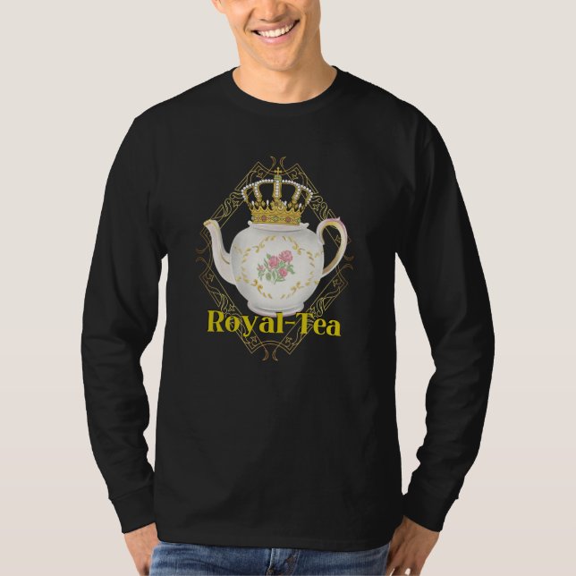 Royalty Crown Pun Tea  Tea Party T-Shirt (Vorderseite)