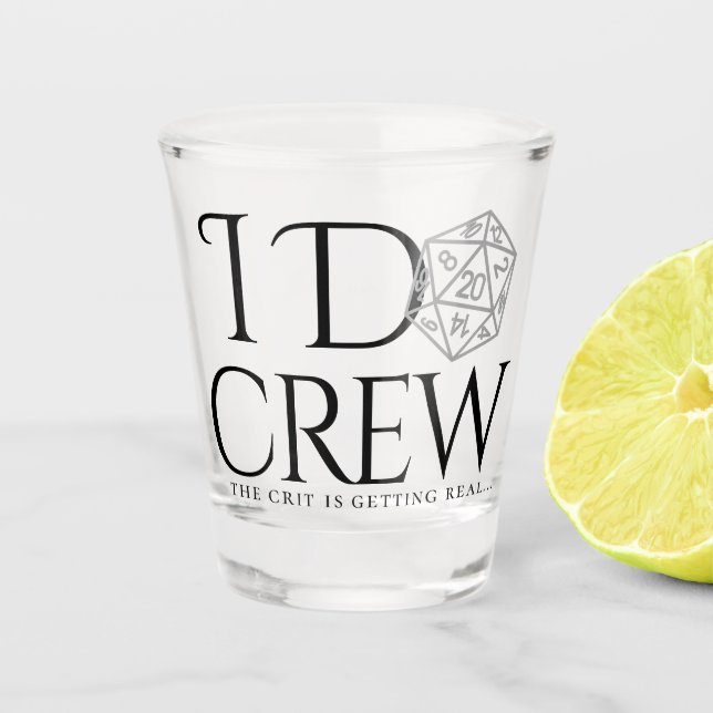RPG I Crew | Klassischer Tabletop Crit ist ein ech Schnapsglas (Vorderseite)