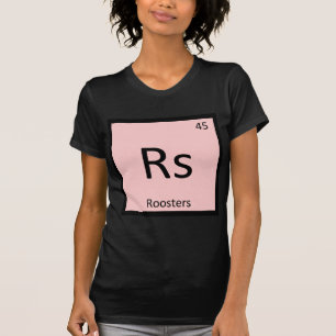 Rs - Chemie-Tabelle der Elemente für Hähne T-Shirt