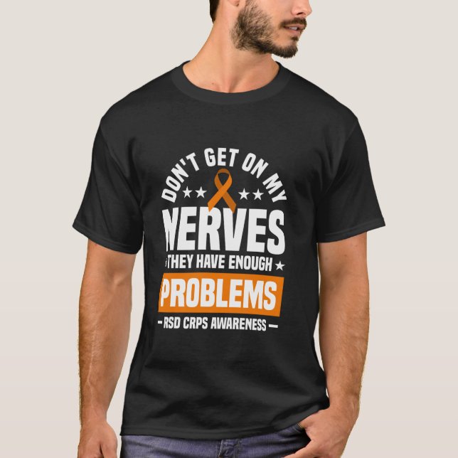 RSD CRPS Awareness T-Shirt in meinem Nerven nicht  (Vorderseite)