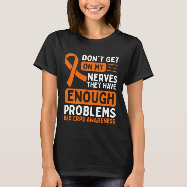 RSD CRPS-Bewusstsein Nerves Orange Ribbon T-Shirt (Vorderseite)