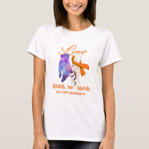 RSD CRPS Liebe braucht keine Worte T-Shirt