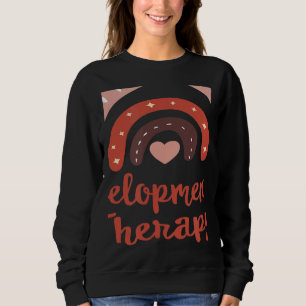 RTI-Team Entwicklungs Therapeut Frühe Intervention Sweatshirt