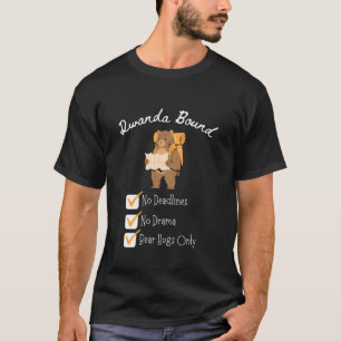 Ruanda Urlaub Bärenumarmungen Nur Ruanda T-Shirt