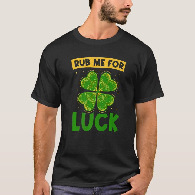 Rub mir zum Glück Irland Leprechaun St Patricks Da T-Shirt (Vorderseite)
