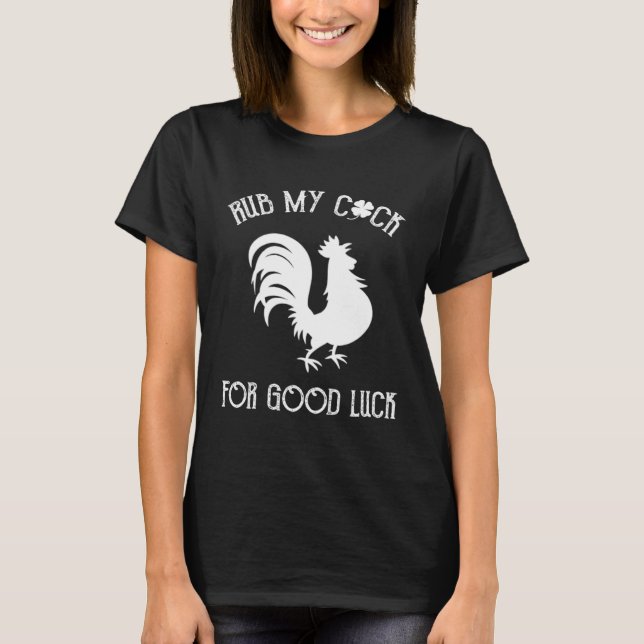 Rub My Rooster For Good Luck St Patrick s Day Vint T-Shirt (Vorderseite)