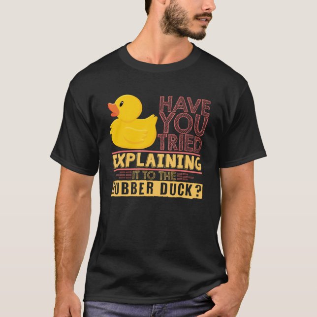 Rubber Duck Costume Niedlich Duckie Zitat T-Shirt (Vorderseite)
