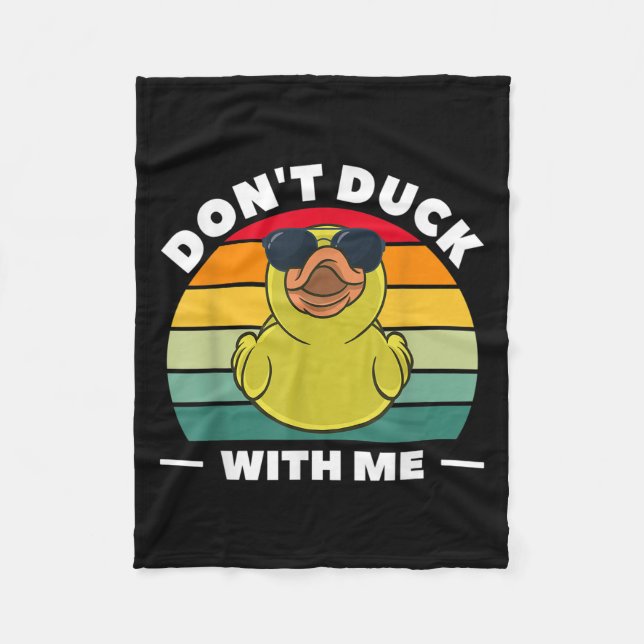 Rubber Duck Funny Men Don't Duck With Me  Fleecedecke (Vorderseite)