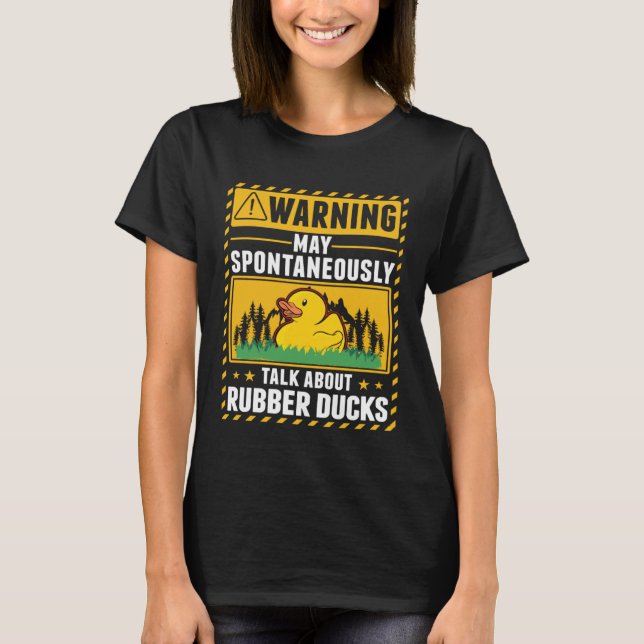 Rubber Duck Squeaky Duck Duckie Bath Duck T-Shirt (Vorderseite)
