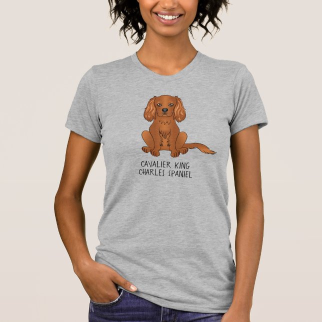 Ruby Cavalier King Charles Spaniel Dog & Text T-Shirt (Vorderseite)