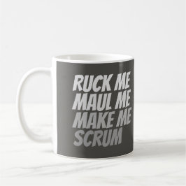 Ruck Me Maul Me macht mich zum Funny Rugby Sport Tasse