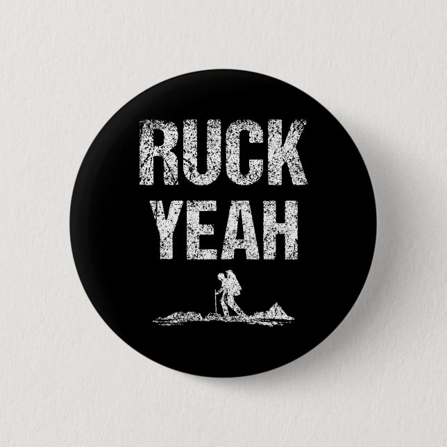 Ruck Yeah Workout Rucksack Rucksack Rucking  Button (Vorderseite)