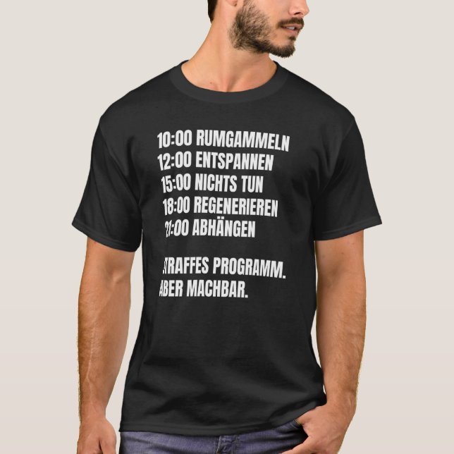 Rückdrucklounge rund um die unterhaltsame Tagesrou T-Shirt (Vorderseite)