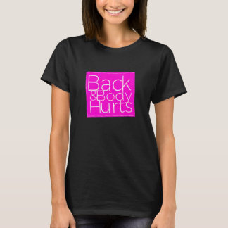 Rücken tut weh Sarkastisch 1 T-Shirt