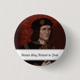 Rückholkönig Richard III nach York Button