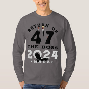 RÜCKKEHR DES BOSS 47 TRUMP 2024 T-Shirt