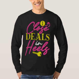 Rückseite Ich mache Geschäfte in Absätzen Immobili T-Shirt