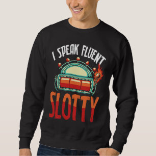 Rückseite Ich spreche fließend Slotty Spielautomat Sweatshirt