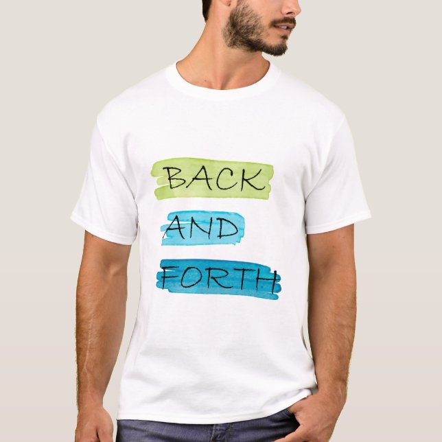 RÜCKSEITE UND FORT T-Shirt (Vorderseite)