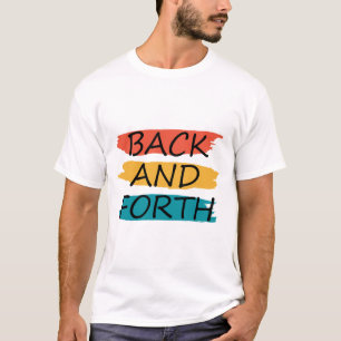 RÜCKSEITE UND FORT T-Shirt