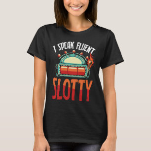 Rückseitendruck Ich spreche fließend Slotty Spiela T-Shirt