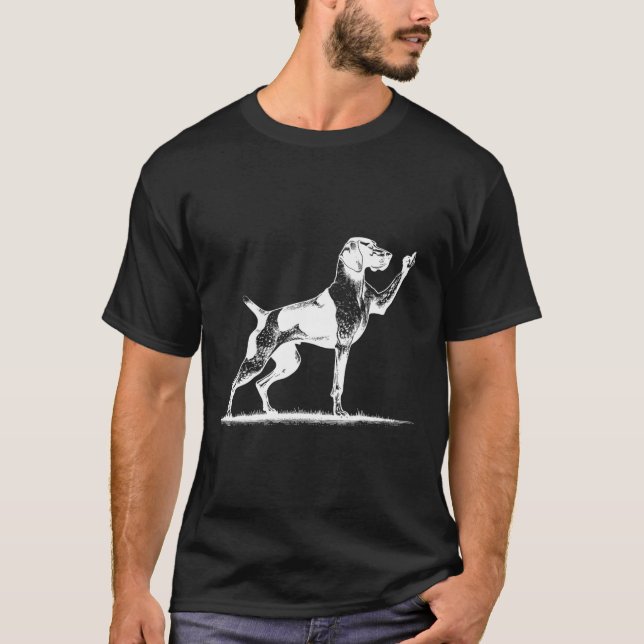 Rude Pointer Dog Hole German Shorthaired Pointer D T-Shirt (Vorderseite)
