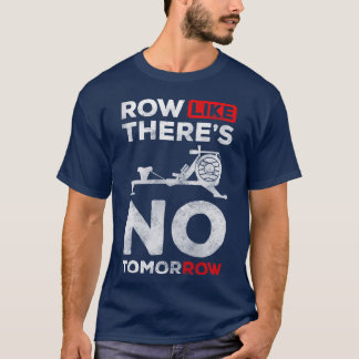 Ruder-Sportgeräte Stärkung Fitnessstudio-Geschenk  T-Shirt