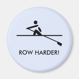 Ruderhärter motivierend Rowers Magnet