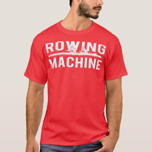 Rudermaschine T-Shirt