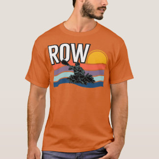 Ruderpaddel Lovers Boat Rower Squad Team Kayak T-Shirt