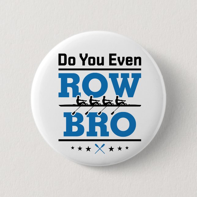 Ruderturm der Crew Sie sogar Row Bro Button (Vorderseite)