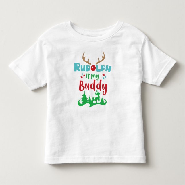 Rudolph ist mein Buddy, Rentier, Antler, Weihnacht Kleinkind T-shirt (Vorderseite)