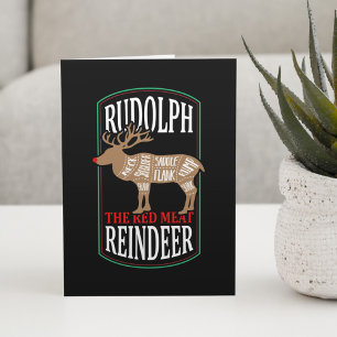 Rudolph The Red Meat Rentier Karte