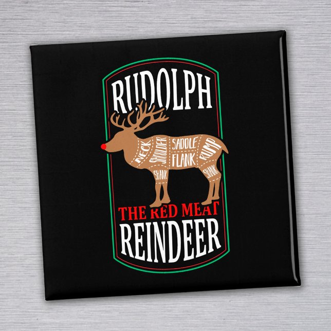 Rudolph The Red Meat Rentier Magnet (Von Creator hochgeladen)
