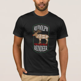 Rudolph the Red Meat Rentier T-Shirt
