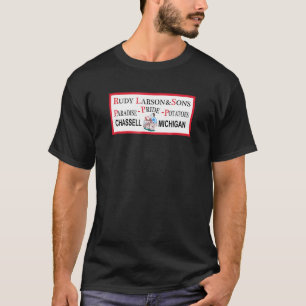 Rudy Larson Sons Potato Chassell Michigan T-Shirt
