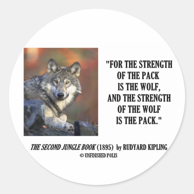 Rudyard Kipling Stärke des Pack Wolf Zitats Runder Aufkleber (Vorderseite)
