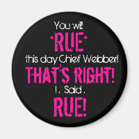 Rue the Day, Chief