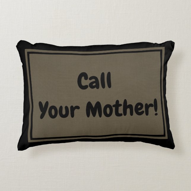 Ruf deine Mutter an! Grün und Schwarz Dekokissen (Vorderseite)