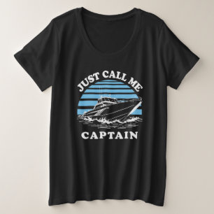 Ruf einfach den Hauptmann an Sailor-Angebot Große Größe T-Shirt