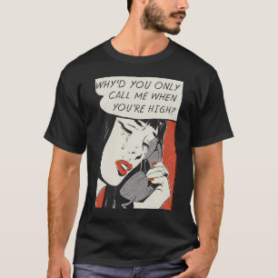 Ruf mich an T-Shirt